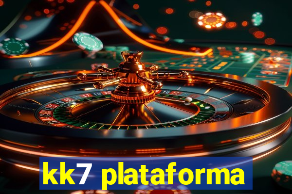 kk7 plataforma