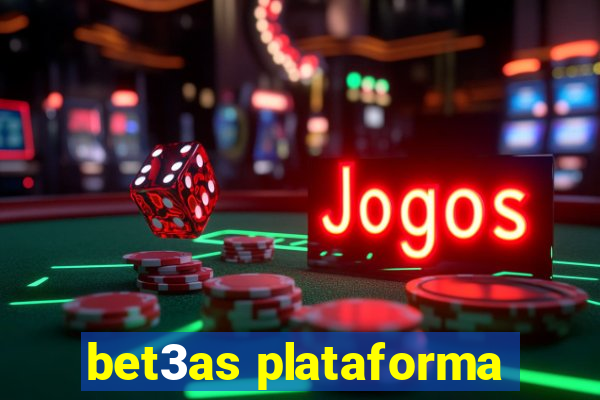 bet3as plataforma