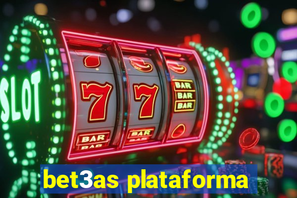 bet3as plataforma