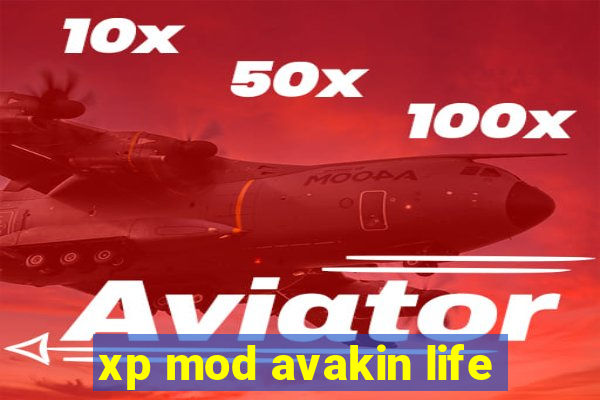 xp mod avakin life