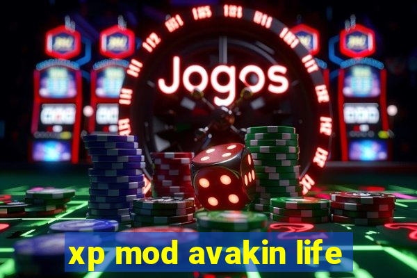 xp mod avakin life