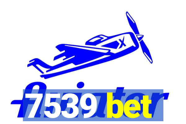 7539 bet