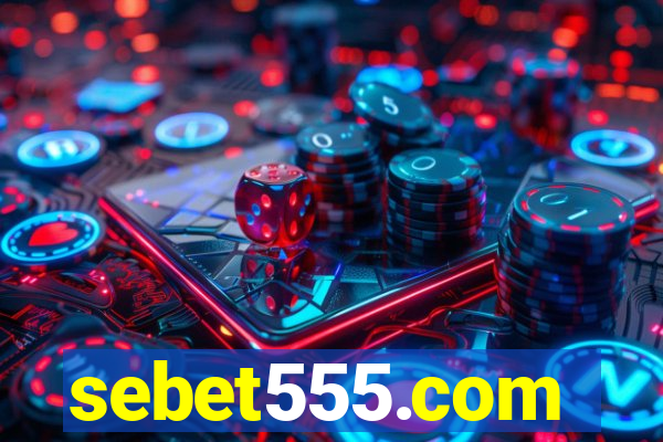 sebet555.com