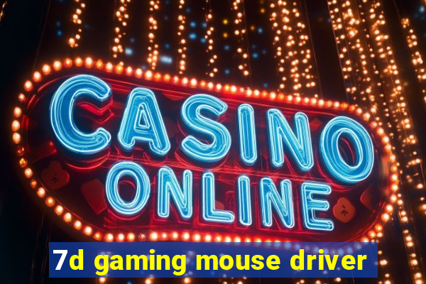 7d gaming mouse driver