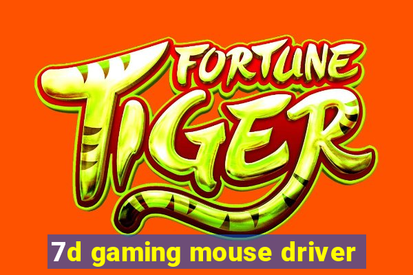 7d gaming mouse driver