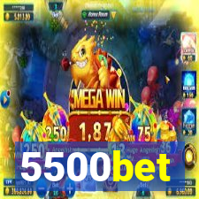 5500bet