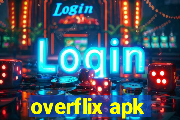 overflix apk