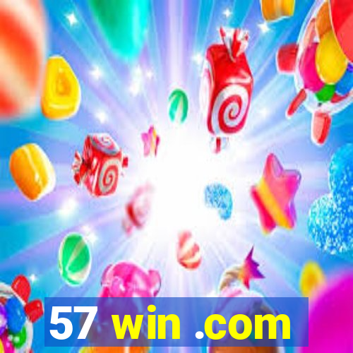 57 win .com