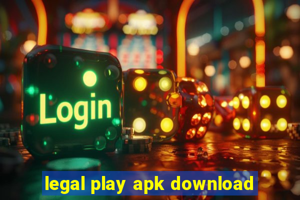 legal play apk download