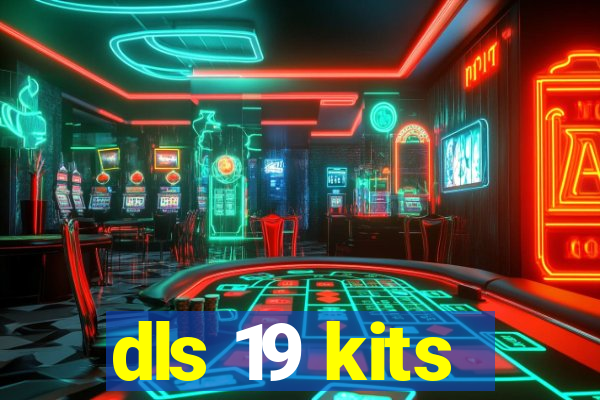 dls 19 kits