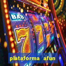 plataforma afun paga mesmo