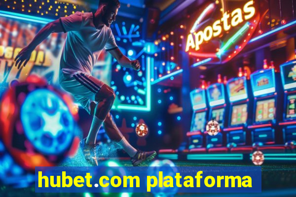 hubet.com plataforma