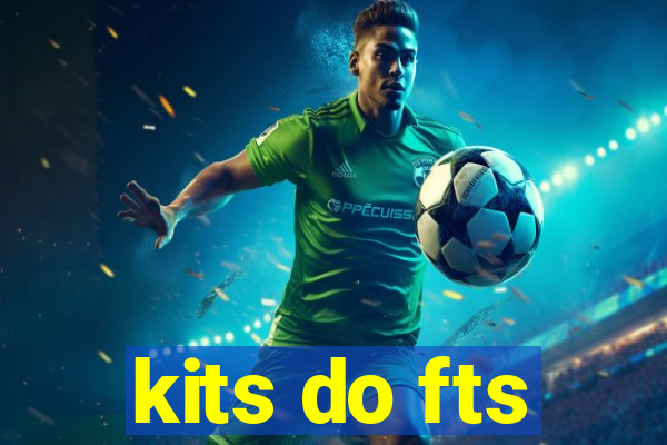 kits do fts