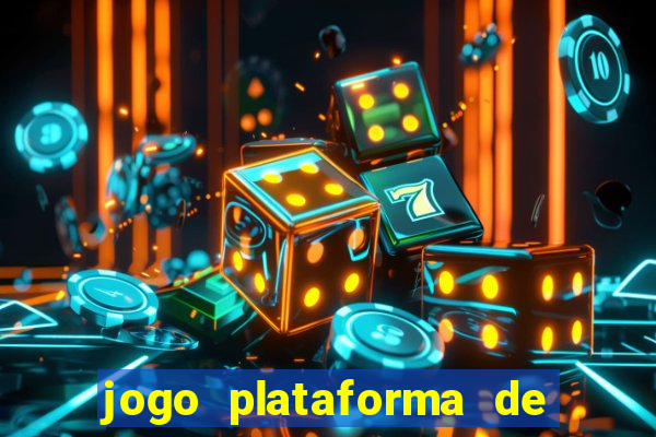 jogo plataforma de 3 reais