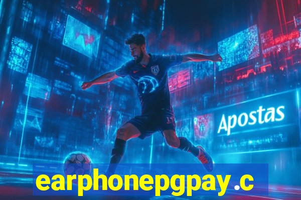 earphonepgpay.com