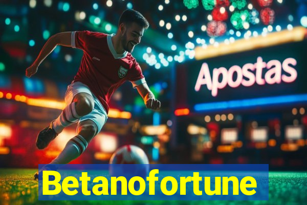 Betanofortune