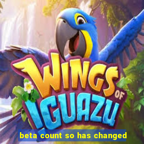 beta count so has changed