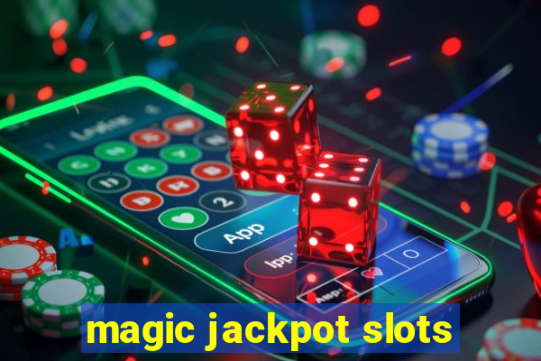 magic jackpot slots