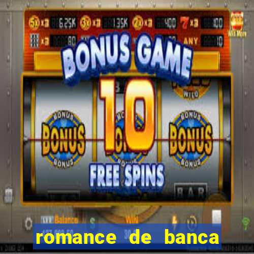 romance de banca digital 2021