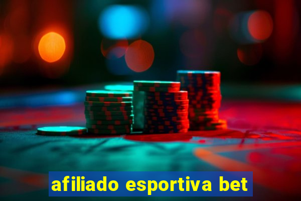 afiliado esportiva bet