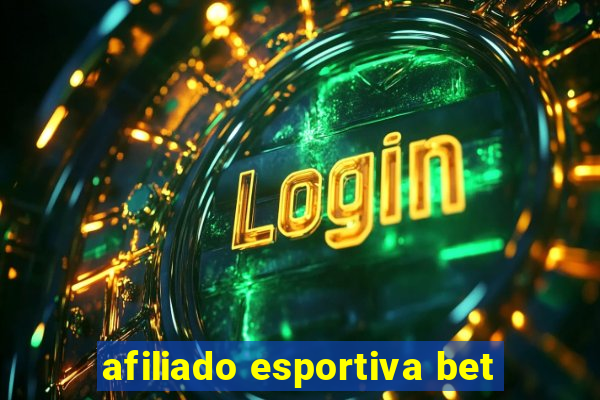 afiliado esportiva bet