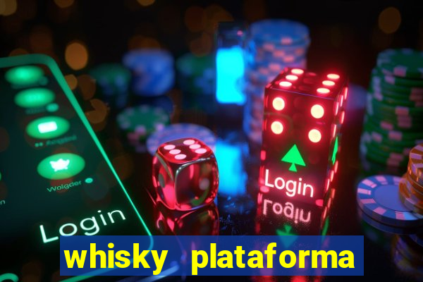 whisky plataforma de jogos