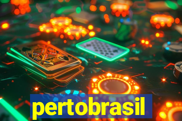 pertobrasil