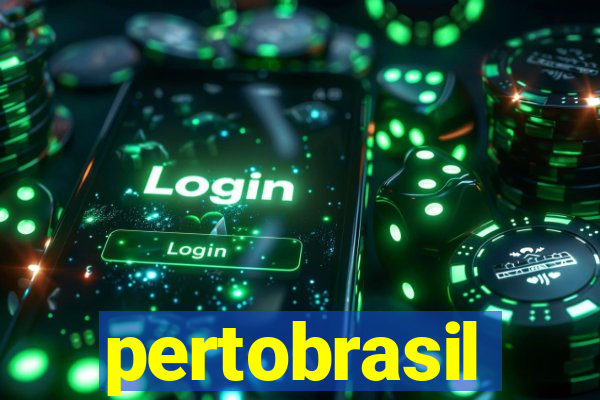 pertobrasil