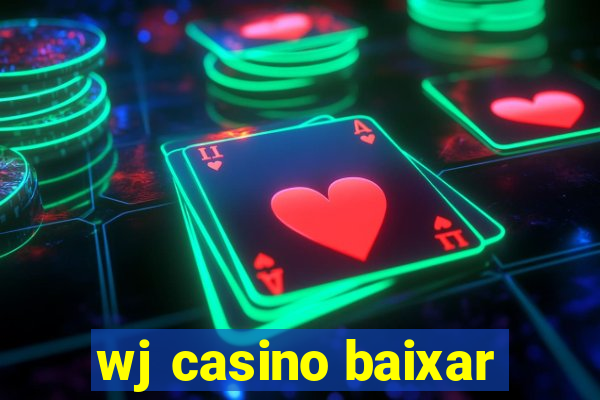 wj casino baixar