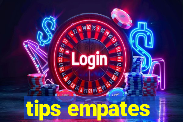 tips empates