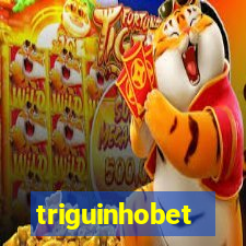 triguinhobet