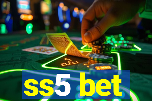 ss5 bet