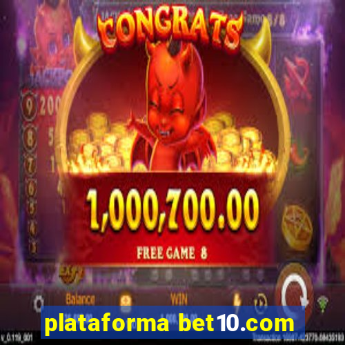 plataforma bet10.com