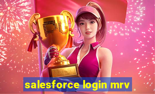 salesforce login mrv