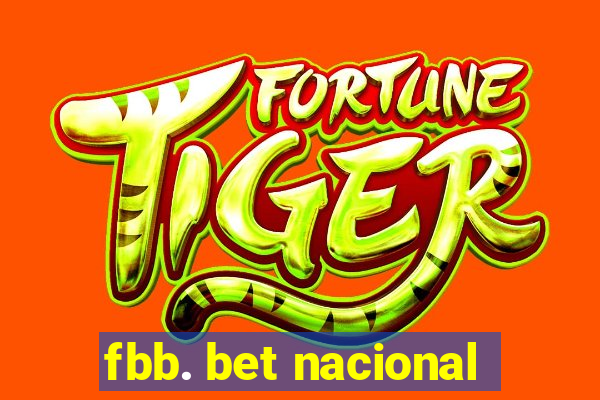 fbb. bet nacional