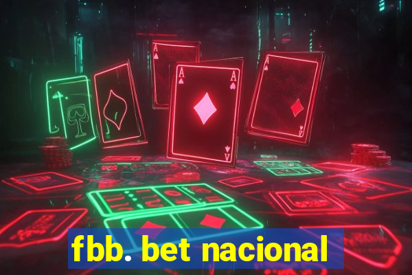 fbb. bet nacional