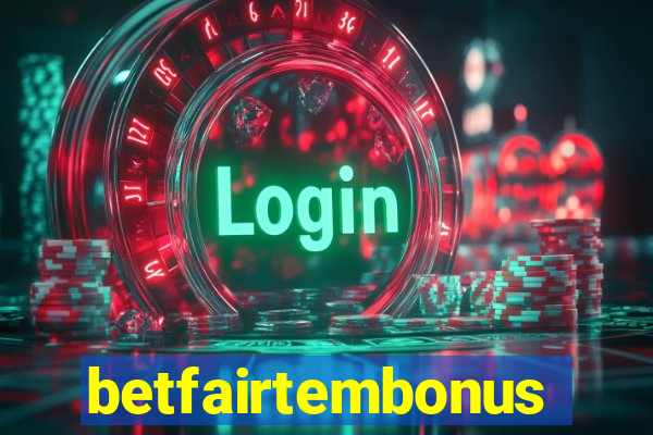 betfairtembonus
