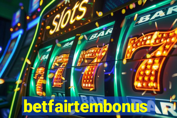 betfairtembonus