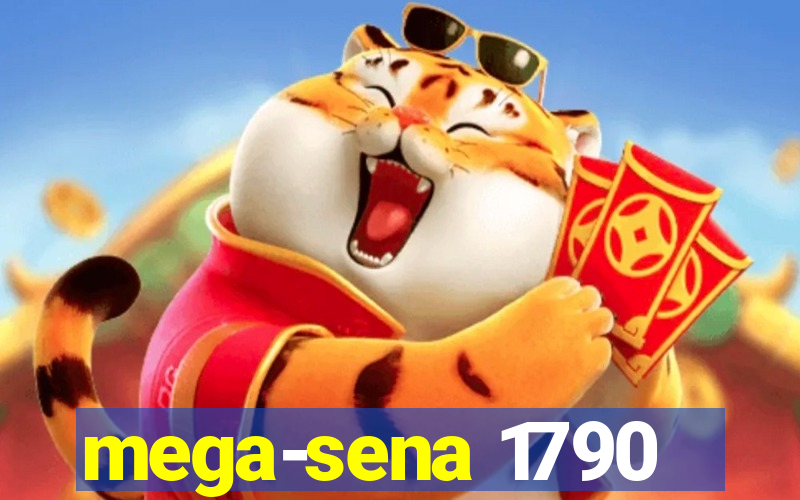 mega-sena 1790