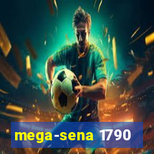 mega-sena 1790