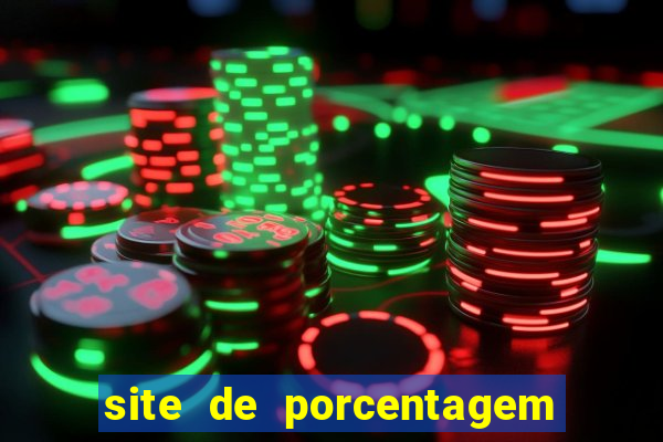 site de porcentagem de jogos slots