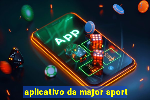 aplicativo da major sport