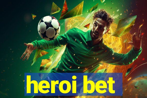 heroi bet