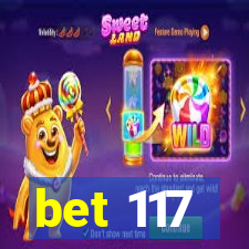 bet 117