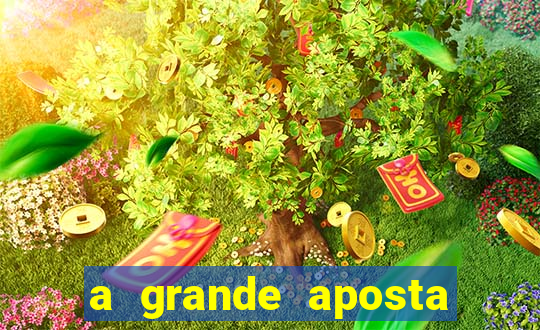 a grande aposta download torrent