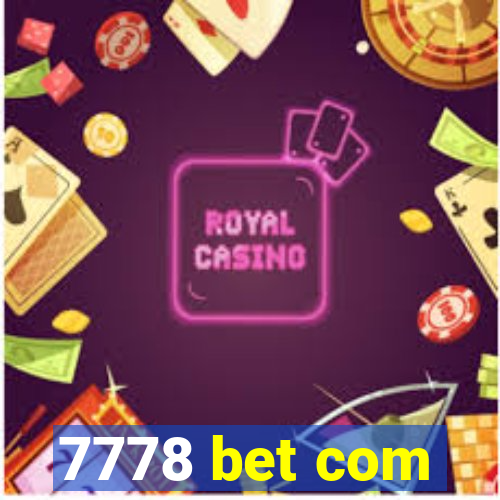 7778 bet com