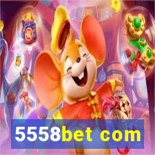 5558bet com