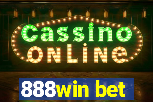 888win bet