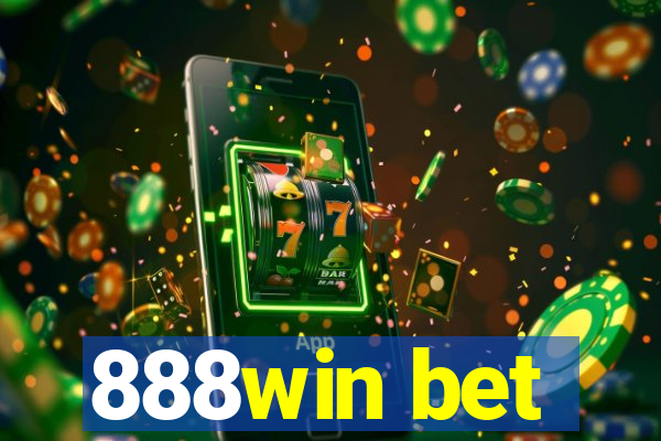 888win bet