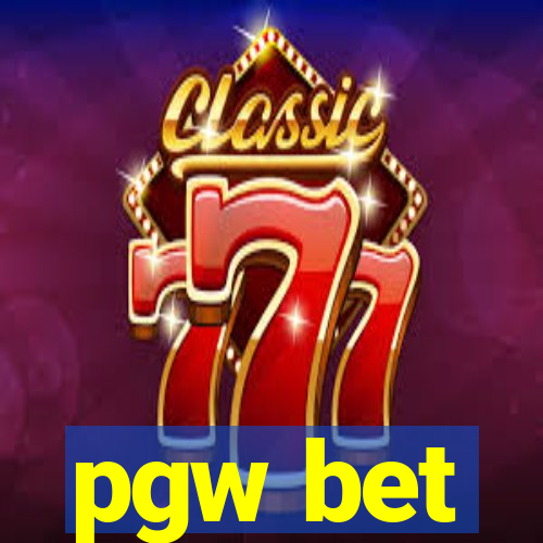 pgw bet